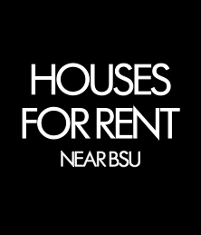 HOUSES FOR RENT NEAR BSU